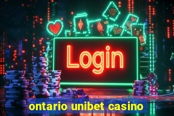 ontario unibet casino