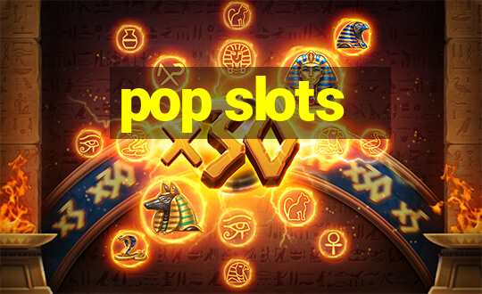 pop slots