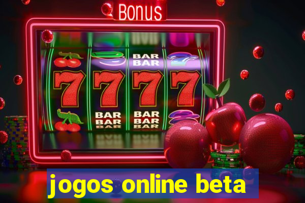 jogos online beta