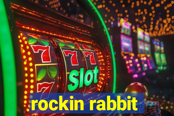 rockin rabbit