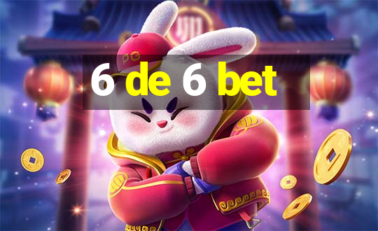 6 de 6 bet