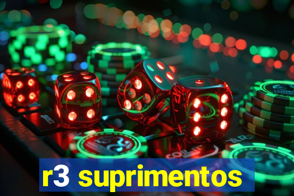 r3 suprimentos