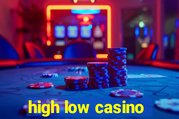 high low casino