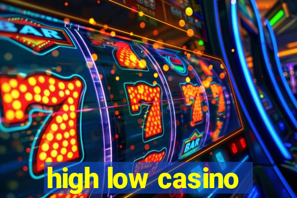 high low casino