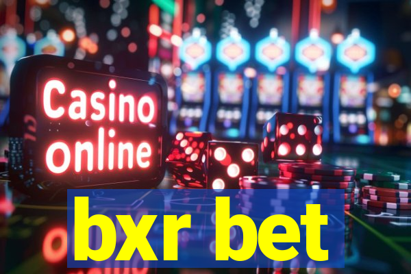 bxr bet