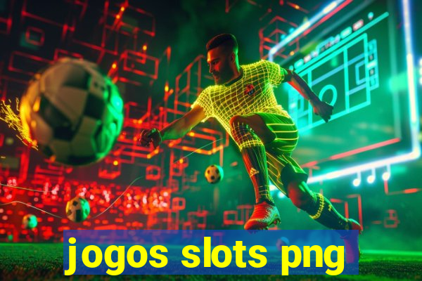 jogos slots png