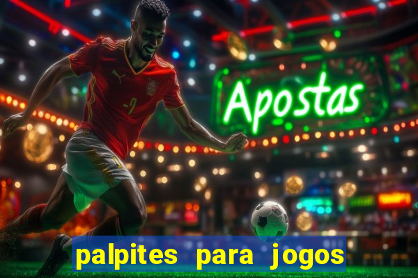 palpites para jogos de futebol hoje