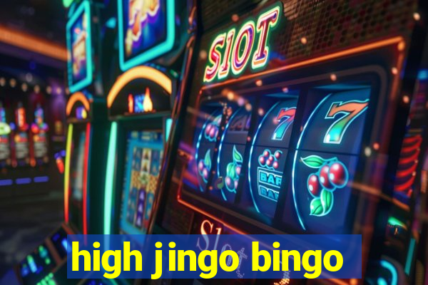 high jingo bingo