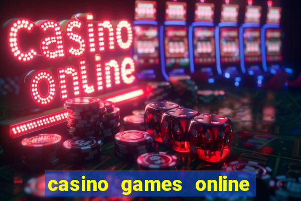 casino games online real money