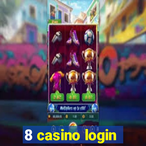 8 casino login