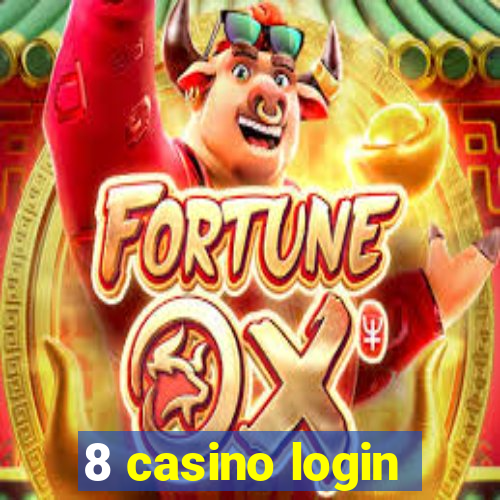 8 casino login