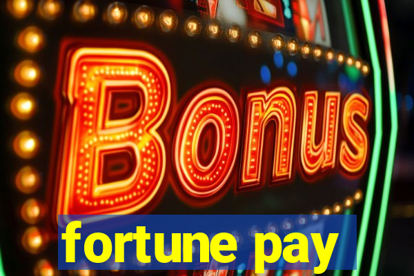 fortune pay