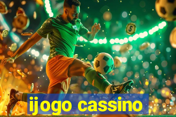 ijogo cassino