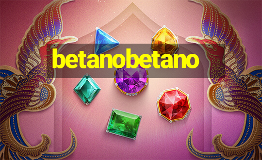 betanobetano