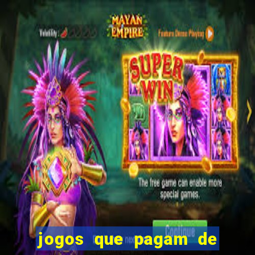 jogos que pagam de verdade sem dep贸sito