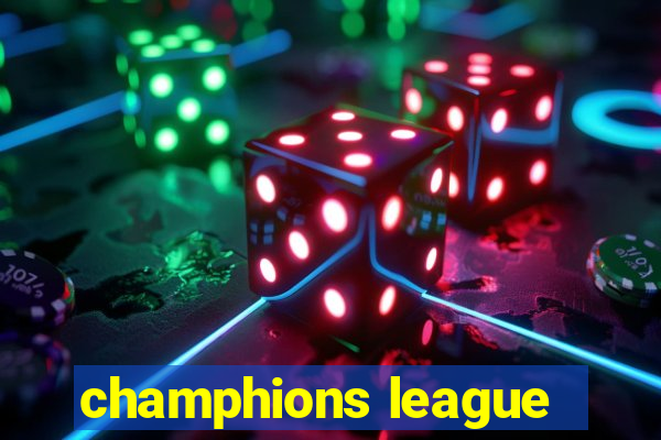 champhions league