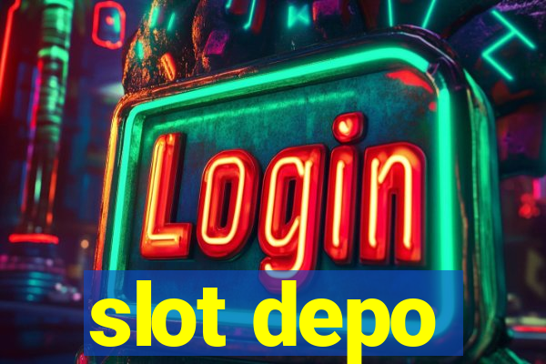 slot depo