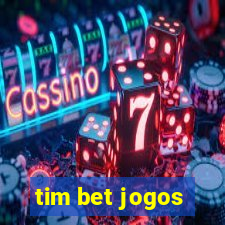 tim bet jogos