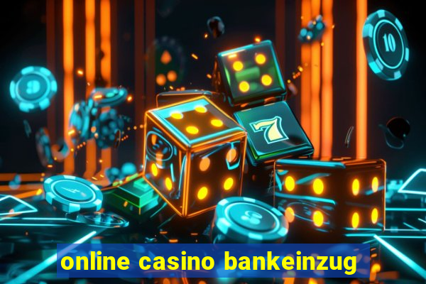 online casino bankeinzug