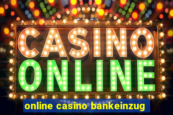 online casino bankeinzug