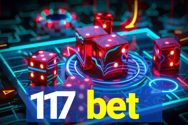 117 bet