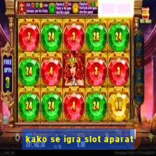 kako se igra slot aparat