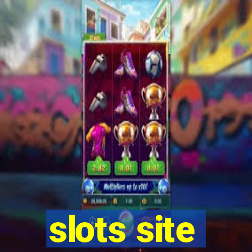 slots site