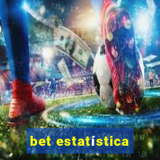 bet estatística