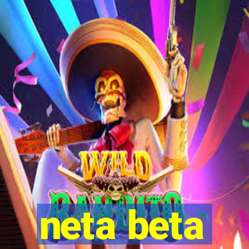 neta beta