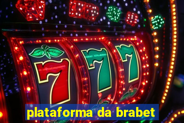 plataforma da brabet