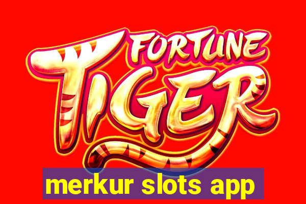 merkur slots app