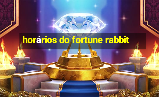 horários do fortune rabbit