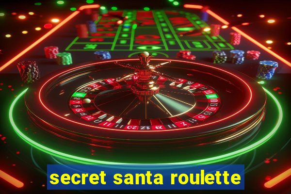 secret santa roulette