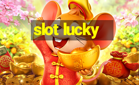 slot lucky