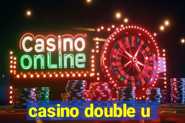 casino double u