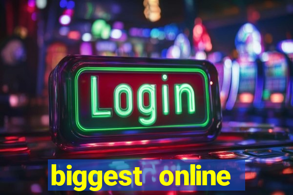 biggest online casinos in the world