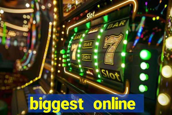 biggest online casinos in the world