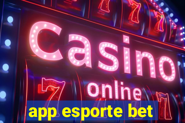 app esporte bet