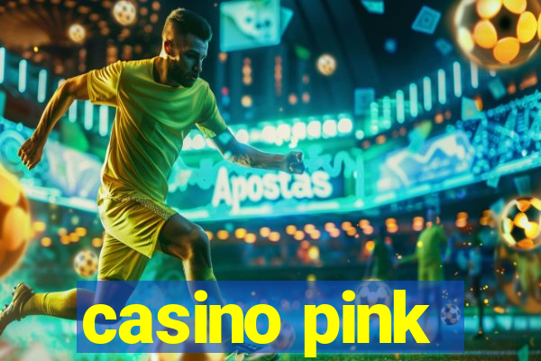 casino pink