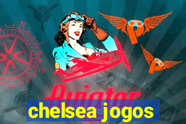 chelsea jogos