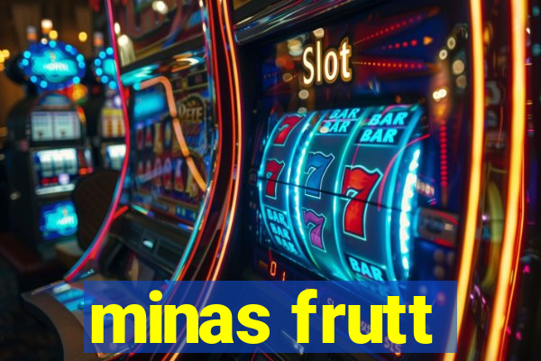 minas frutt