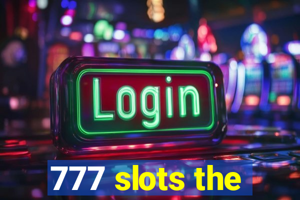 777 slots the