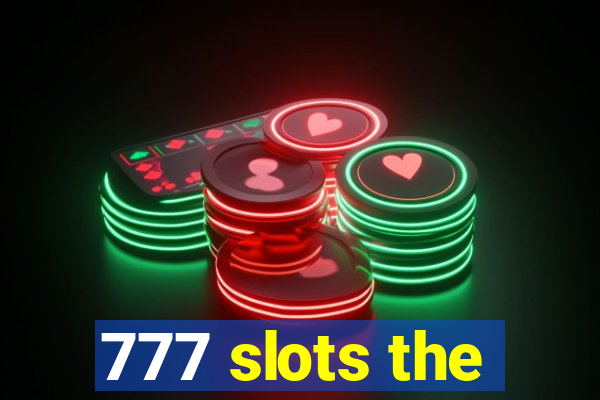 777 slots the