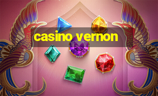 casino vernon