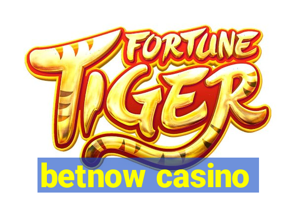 betnow casino