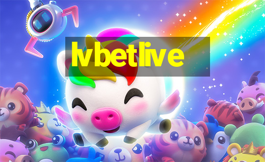 lvbetlive