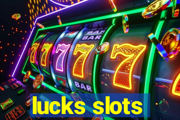 lucks slots