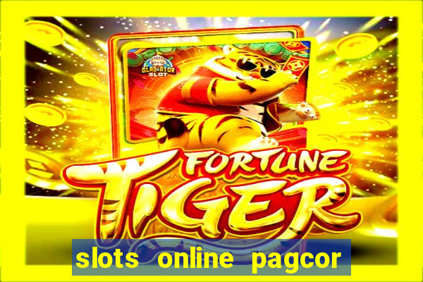 slots online pagcor real casino