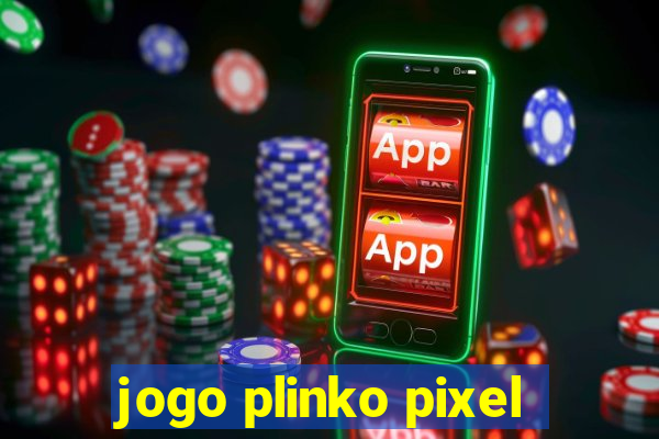 jogo plinko pixel