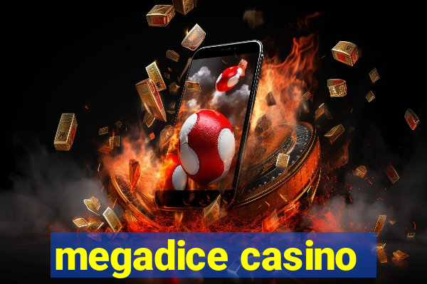 megadice casino